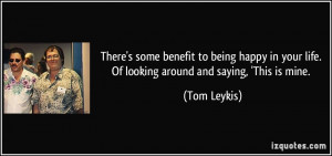 Tom Leykis Quote