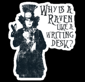 Why is a raven like a writing desk? by pixelpoetry