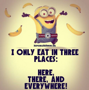 Funny Diet Quotes – I only eat in three places