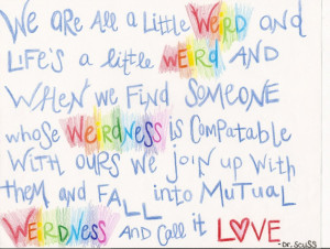 Weird Love by Dr. Seuss by GlitterPrincess11