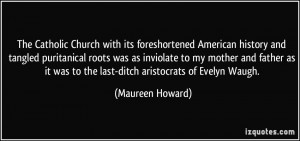 The Catholic Church with its foreshortened American history and ...