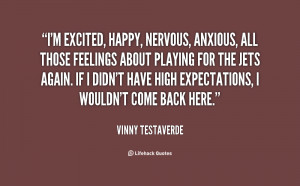... Vinny-Testaverde-im-excited-happy-nervous-anxious-all-those-33761.png