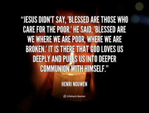 quote-Henri-Nouwen-jesus-didnt-say-blessed-are-those-who-124936.png