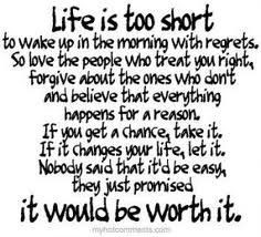 Live life to Fullest everyday!!!