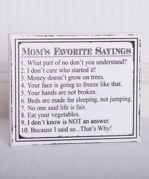 mom sayings