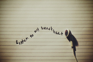 earphones, heartbeat, music, quote, saying