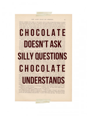 ... , Chocolate Understands - funny quote poster dictionary art print