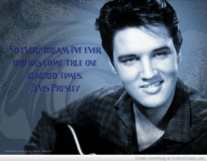 Elvis Presley Quote