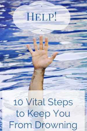 10 Vital Steps to Keep You From Drowning with Printable Bible Verses