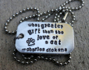 Cat's love is a gift - Charles Dickens quote - Handstamped Copper ...