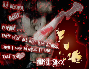 Nikki Sixx Quotes Nikki sixx: herion by
