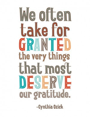 Take for Granted Quotes – Taking things for Granted – Quote - We ...