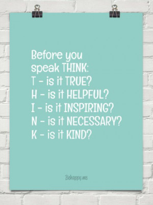 Think before you speak quote!