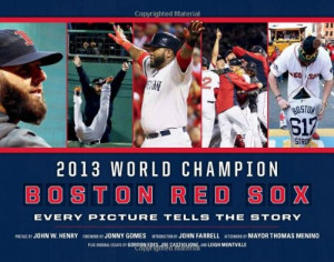 Boston Red Sox: Every Picture Tells the Story