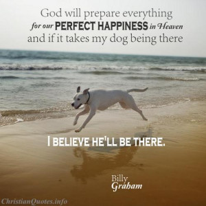 Billy Graham Quote - Dogs in-Heaven - Dog running on the beach