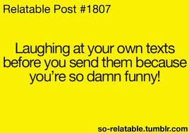 LOL all the time... all the time... 3