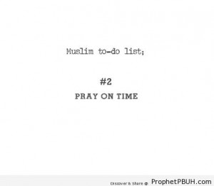 To Do List - Islamic Quotes About Salah (Formal Prayer) ← Prev Next ...