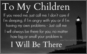 always there for you babies.