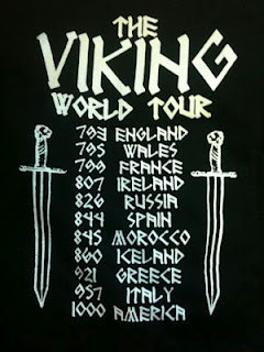 The Viking World Tour - 793 England * 795 Wales * 799 France * 807 ...