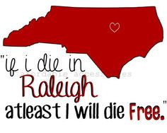 ... Wheels, Southern, If I Die In Raleigh, Pack, Nc State, North Carolina