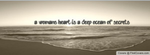 womans heart is a deep ocean of secrets Profile Facebook Covers