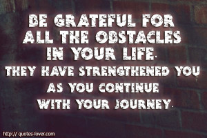 ... your-life.-They-have-strengthened-you-as-you-continue-with-your
