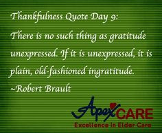Thankfulness Quote Day 9: There is no such thing as gratitude ...