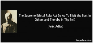 More Felix Adler Quotes
