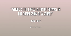 Where is the expectation of privacy in the commission of a crime ...