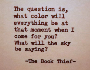 Quotes Colors, Quotes Literary, The Book Thief Quotes, Shows Movies ...