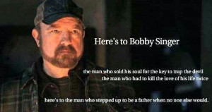 Here's to Bobby Singer