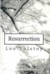 Start by marking “Resurrection” as Want to Read: