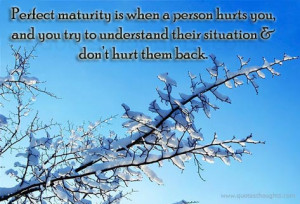 Love Quotes-Thoughts-Perfect Maturity-Best Quotes-Nice Quotes