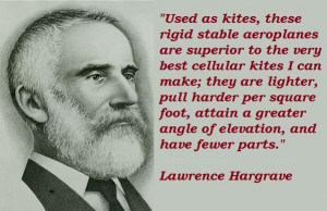 Lawrence hargrave famous quotes 5