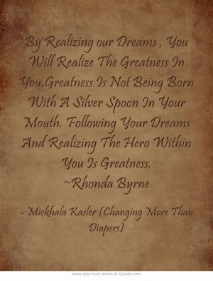 The Greatness In You.Greatness Is Not Being Born With A Silver Spoon ...