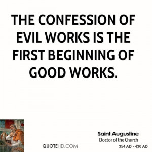 saint-augustine-saint-augustine-the-confession-of-evil-works-is-the ...