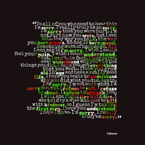 Quotes Picture: to all of you who need to hear this i'm sorry i really ...