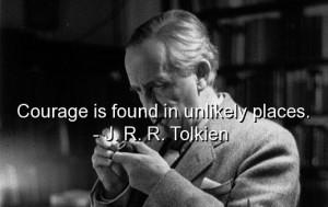 ... com/wp-content/uploads/2013/01/jrr-tolkien-quotes-sayings-courage.jpg