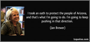 More Jan Brewer Quotes