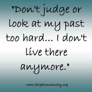 Don't judge or look at my past too hard...I don't live there anymore