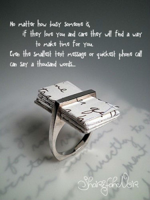 ... If They Love You And Care They Will Find A Way To Make Time For You