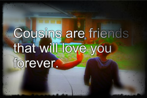 Love My Cousin