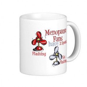 Funny Menopause Coffee Mugs