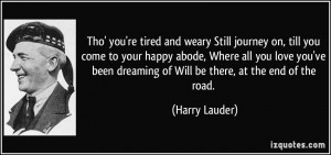 quote-tho-you-re-tired-and-weary-still-journey-on-till-you-come-to ...