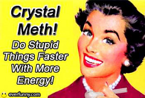 Meth Funny Motivational Posters