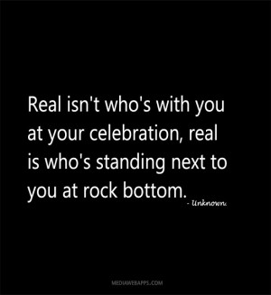 who's with you at your celebration, real is who's standing next to you ...