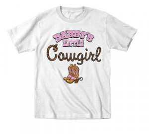 Daddy's Little Cowgirl Toddler Shirt Price : $12.49 http://www.kidteez ...