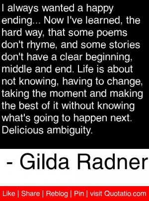 ... to happen next delicious ambiguity gilda radner # quotes # quotations
