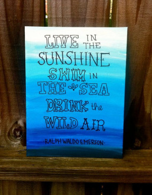 Live in the sunshine quote canvas