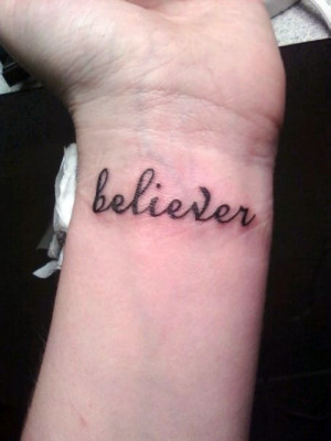 Believer Wrist Tattoo